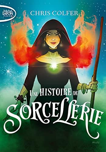 Une histoire de. Vol. 2. Une histoire de sorcellerie