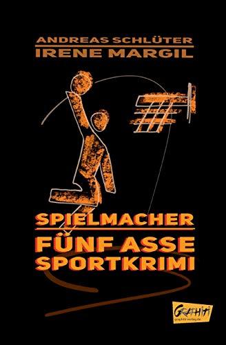 Spielmacher (Fünf Asse / Sportkrimis)