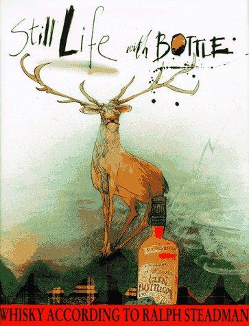 Still Life With Bottle: Whisky According to Ralph Steadman