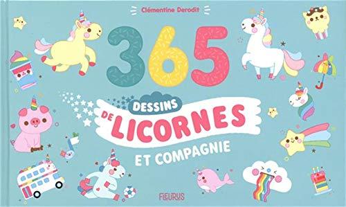 365 dessins de licornes et compagnie