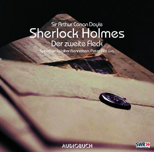 Sherlock Holmes. Der zweite Fleck. CD.