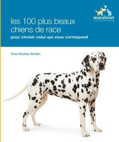 Les races de chiens : choisir le chien qui vous convient parmi plus de 100 races