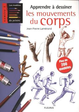 Apprendre à dessiner les mouvements du corps