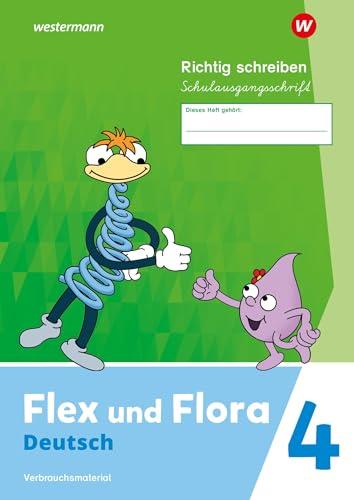 Flex und Flora - Ausgabe 2021: Heft Richtig schreiben 4 (Schulausgangsschrift) Verbrauchsmaterial