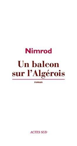 Un balcon sur l'Algérois