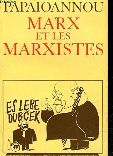 Marx et les marxistes