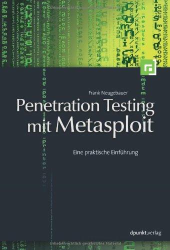 Penetration Testing mit Metasploit: Eine praktische Einführung