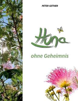 HUNA OHNE GEHEIMNIS: HOG-SEIDENBAUM