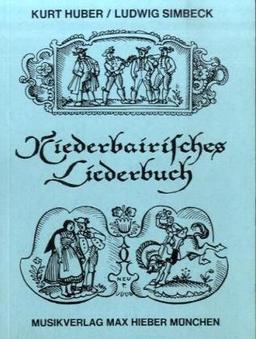 Niederbairisches Liederbuch