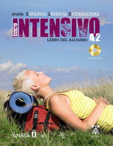 Ele Intensivo A2. Libro del Alumno (Métodos - Anaya Ele Curso Intensivo - Anaya Ele Curso Intensivo A2 - Libro Del Alumno)