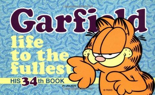 Garfield: Life to the Fullest: His 34th Book