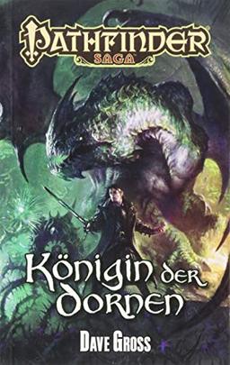 Königin der Dornen: Pathfinder Saga 5