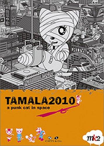 Tamala 2010, une chatte punk dans l'espace [FR Import]