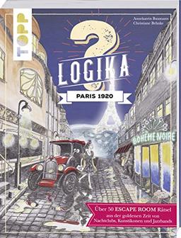 Logika – Paris 1920: Escape Room Logikrätsel für zwischendurch von leicht bis schwer