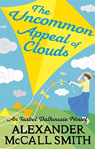 Isabel Dalhousie 09. The Uncommon Appeal of Clouds (Isabel Dalhousie Novels, Band 9)