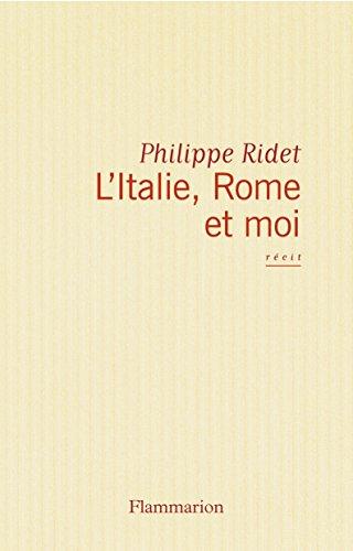 L'Italie, Rome et moi : récit