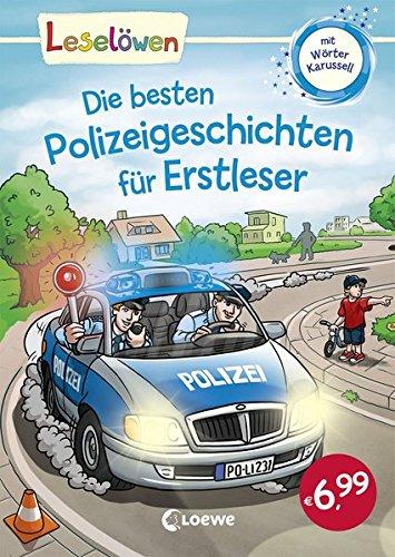 Leselöwen - Die besten Polizeigeschichten für Erstleser