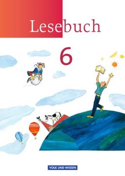 Lesebuch - Östliche Bundesländer und Berlin - Neue Ausgabe: 6. Schuljahr - Schülerbuch