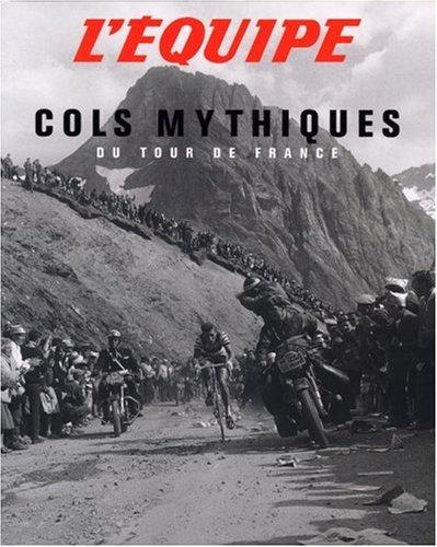 Cols Mythiques Du Tour De France (C-Levy Aut.Diff)