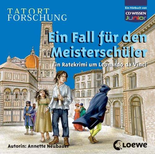 CD WISSEN Junior - Tatort Forschung - Ein Fall für den Meisterschüler: Ein Ratekrimi um Leonardo da Vinci, 2 CDs