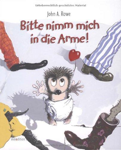 Bitte nimm mich in die Arme!