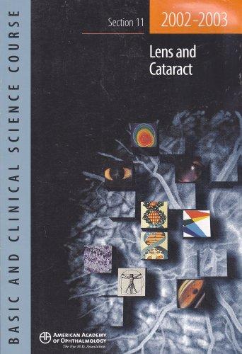 Basic And Clinical Science Course Section 11 2002-2003: Lens And Cataract (Basic & Clinical Science Course)