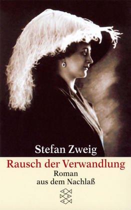 Rausch der Verwandlung: Roman aus dem Nachlaß