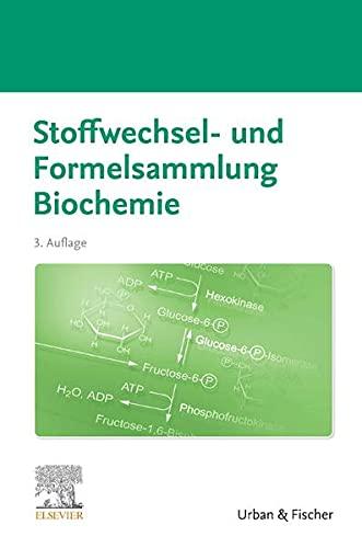 Stoffwechsel- und Formelsammlung Biochemie