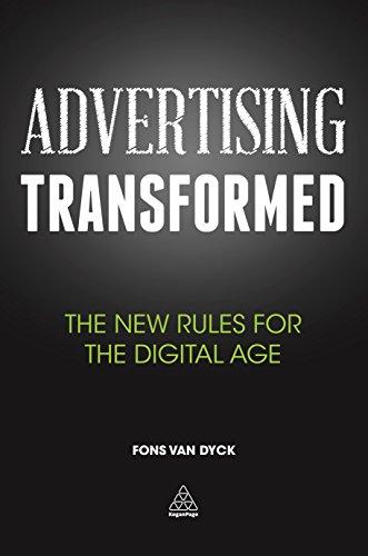 Advertising Transformed: The New Rules for the Digital Age