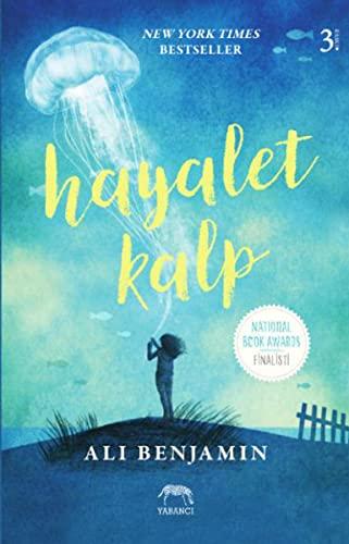 Hayalet Kalp: Ciltli: New York Times Bestseller National Book Award Finalisti