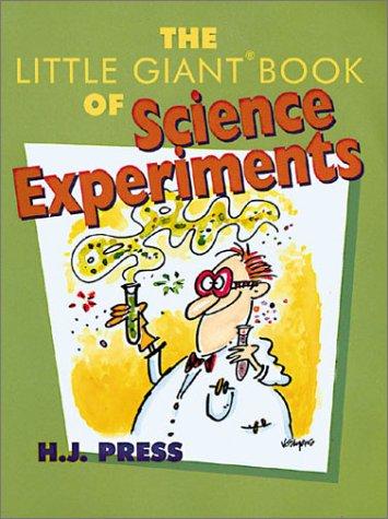 The Little Giant Book of Science Experiments