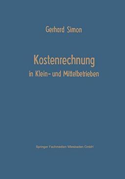 Kostenrechnung in Klein- und Mittelbetrieben