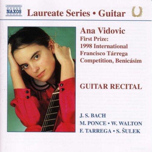 Laureate Series - Ana Vidovic (Winner Of The 1998 International Francisco Tarrega Competition, Benicasim)