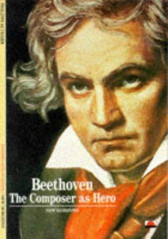 Beethoven:The Composer as Hero (New Horizons)