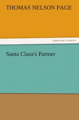 Santa Claus's Partner (TREDITION CLASSICS)