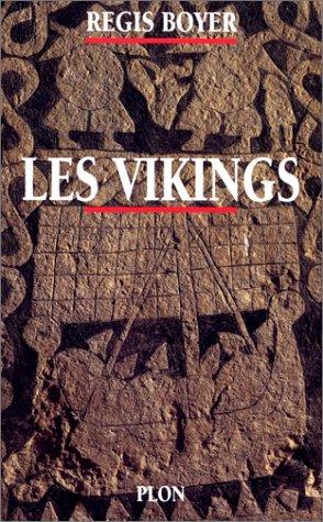 Les Vikings : histoire et civilisation