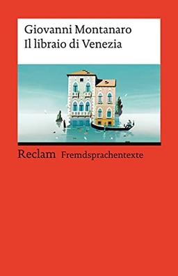 Il libraio di Venezia: Italienischer Text mit deutschen Worterklärungen. Niveau B1 (GER) (Reclams Universal-Bibliothek)