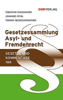 Gesetzessammlung Asyl- und Fremdenrecht