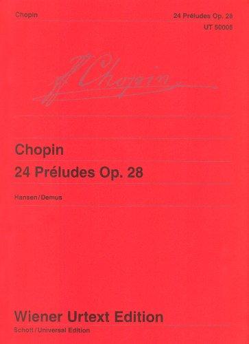 24 Préludes: Kritische Anmerkungen mit Hinweisen zur Interpretation. op. 28. Klavier. (Wiener Urtext Edition)