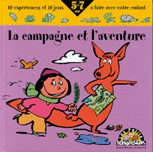 La campagne et l'aventure