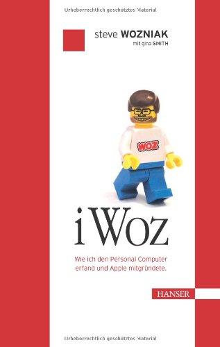 iWoz. Die Autobiographie des Apple-Erfinders