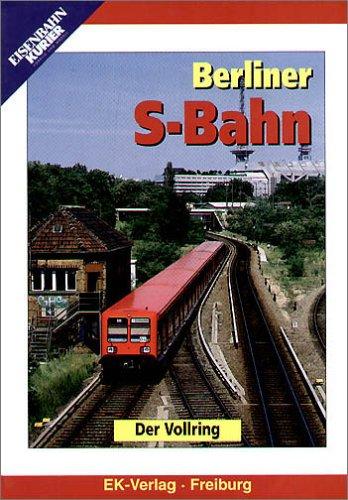 Berliner S-Bahn - Der Vollring