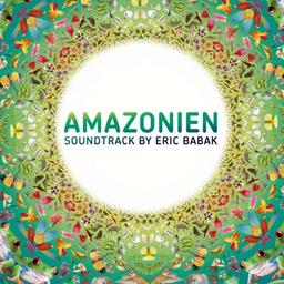 Amazonien Soundtrack