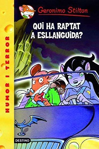 Qui ha raptat a Esllanguida? (GERONIMO STILTON. ELS GROCS, Band 121)