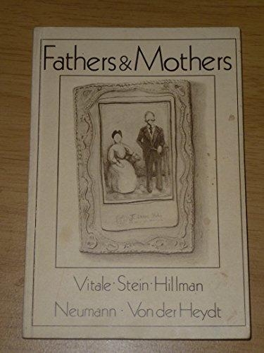 Fathers & Mothers; Five Papers on the Archetypal Background of Family Psychology