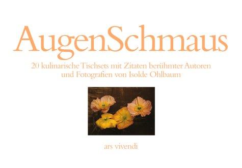 AugenSchmaus – kulinarische Tischsets: 20 kulinarische Tischsets mit Zitaten berühmter Autoren