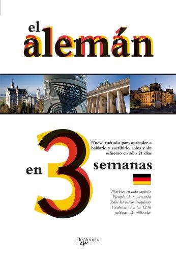 El alemán en 3 semanas (Idiomas En Tres Semanas)