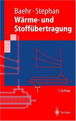 Wärme- und Stoffübertragung (Springer-Lehrbuch)