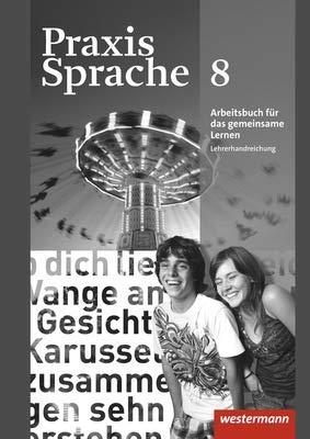 Praxis Sprache - Allgemeine Ausgabe 2010, Lehrerband 8 Individuelle Förderung - Inklusion