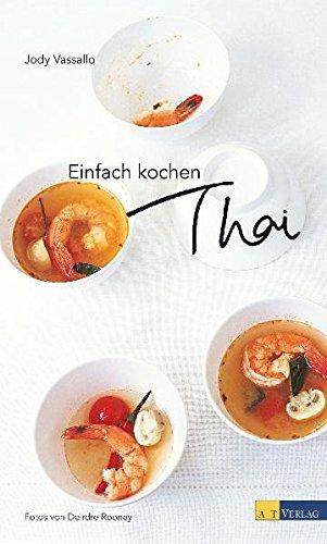 Einfach kochen Thai